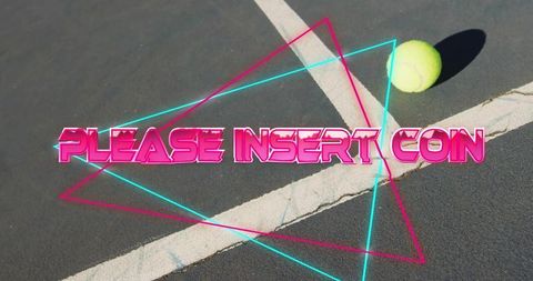 Retro Neon PLEASE INSERT COIN Text on Court with Cyan-Magenta Triangles and Tennis Ball