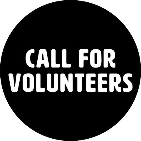 Call for volunteers text on transparent black circle