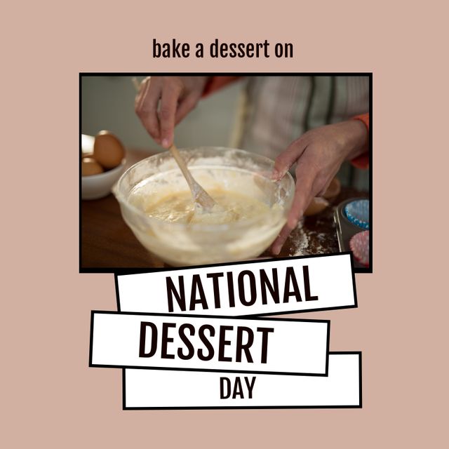 Composite of bake a dessert on national dessert day text and caucasian woman mixing batter in bowl. Hand, copy space, preparation, sweet food, indulgence and celebration concept.