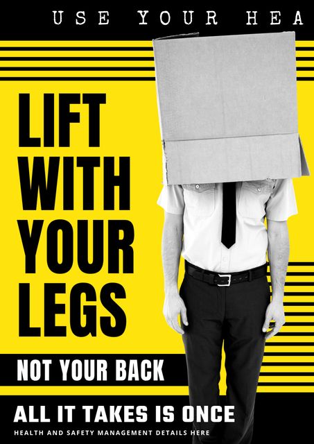 Poster uses humor to highlight proper lifting techniques in the workplace. Box-headed man stands as a vivid reminder to lift with legs to prevent back injuries. Black and yellow color scheme catches attention and makes information clear. Ideal for workplaces, safety training rooms, and areas where heavy lifting is common. Helps in promoting health and safety among employees.