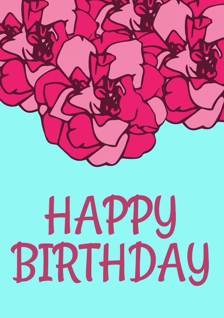 This vibrant birthday card features a bold 'Happy Birthday' greeting against a blue background adorned with pink floral illustrations. Perfect for personal or commercial use, such as e-cards, invitations, party decorations, or social media birthday posts. Its cheerful design can brighten up any birthday message.