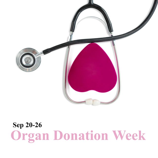 Digital composite image of stethoscope and heart shape object, organ donation week text, copy space. Raise awareness, importance of organ donation, encourage people, donate healthy organs after death.