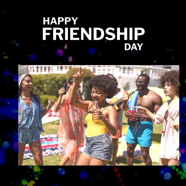 Composite of multiracial friends with drinks dancing in outdoor party and happy friendship day text. copy space, summer, friendship, enjoyment, alcohol, celebration and togetherness concept.