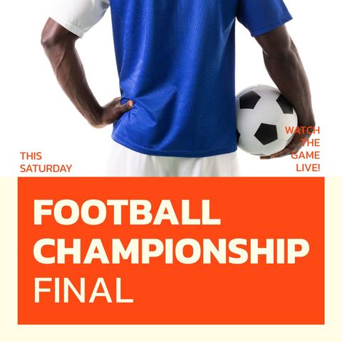 Football Championship Final Match Promotion - Download Free Stock Templates Pikwizard.com