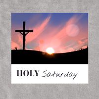 Composite Of Holy Saturday Text And Silhouette Crucifix On Land Against 